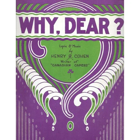 Why Dear 1921 Sheet Music Henry R Cohen Jerome Remick Art Deco Cover - Picture 1 of 4
